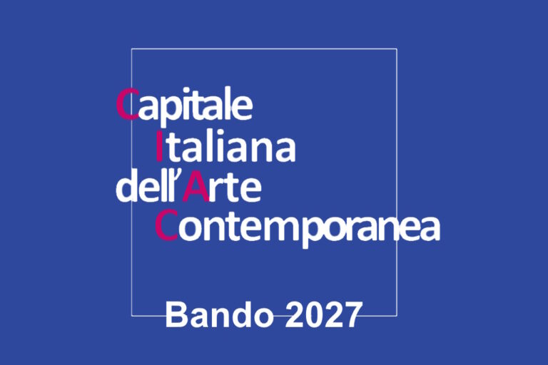 Pubblicato il bando per “Capitale Italiana dell’Arte Contemporanea” per l’anno 2027